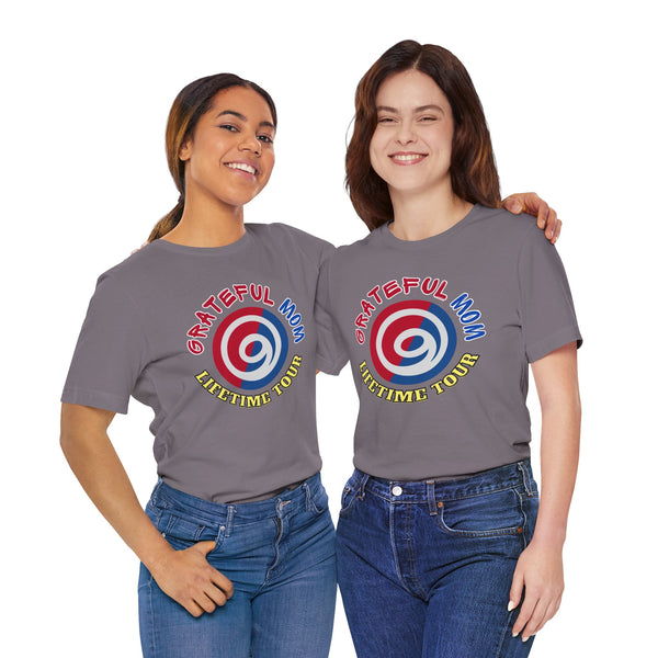 Grateful Mom Lifetime Tour Graphic Tee