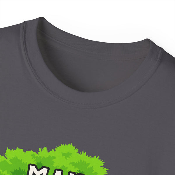 Make Like A Tree Variation Unisex Ultra Cotton Tee