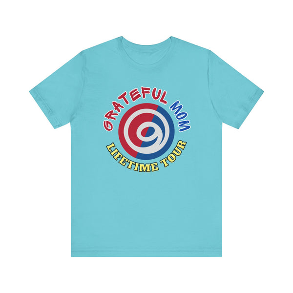 Grateful Mom Lifetime Tour Graphic Tee