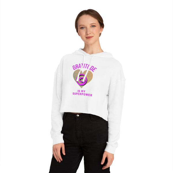 Gratitude Is My Superpower Cropped Hooded Sweatshirt