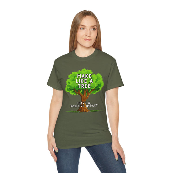 Make Like A Tree Variation Unisex Ultra Cotton Tee