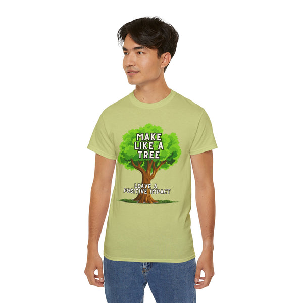 Make Like A Tree Variation Unisex Ultra Cotton Tee