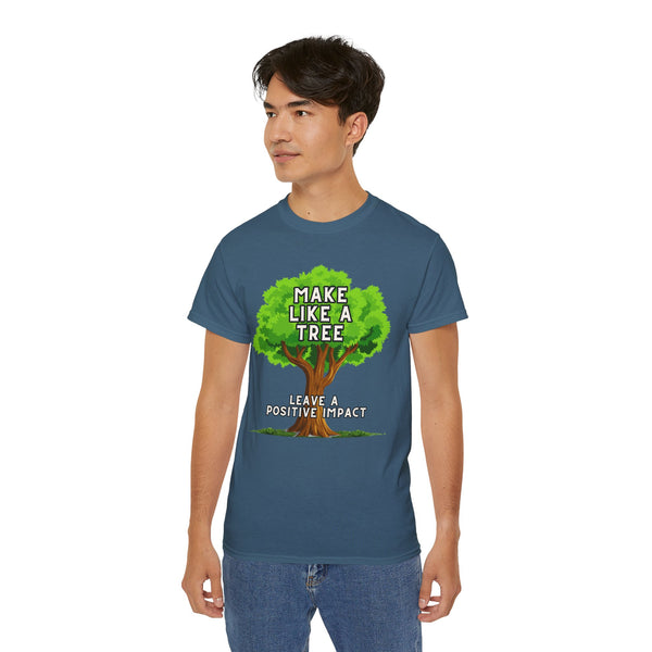 Make Like A Tree Variation Unisex Ultra Cotton Tee