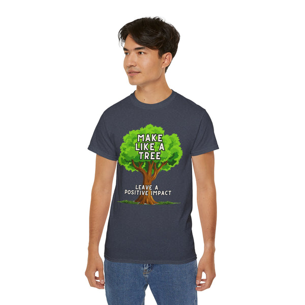 Make Like A Tree Variation Unisex Ultra Cotton Tee