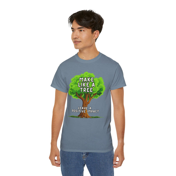 Make Like A Tree Variation Unisex Ultra Cotton Tee