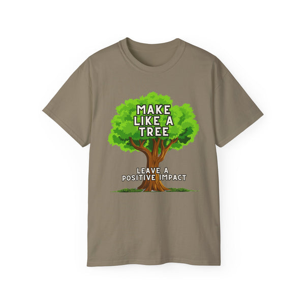 Make Like A Tree Variation Unisex Ultra Cotton Tee