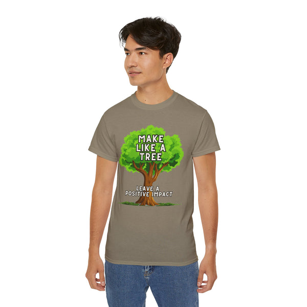 Make Like A Tree Variation Unisex Ultra Cotton Tee