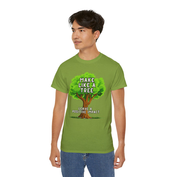 Make Like A Tree Variation Unisex Ultra Cotton Tee
