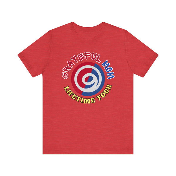 Grateful Mom Lifetime Tour Graphic Tee