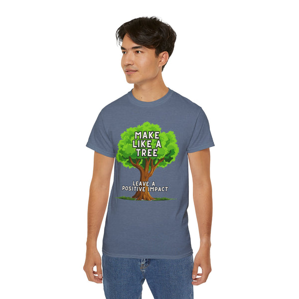 Make Like A Tree Variation Unisex Ultra Cotton Tee