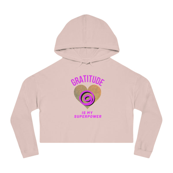 Gratitude Is My Superpower Cropped Hooded Sweatshirt