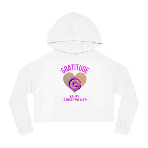 Gratitude Is My Superpower Cropped Hooded Sweatshirt