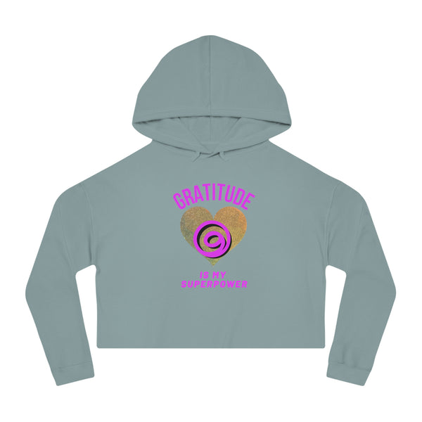 Gratitude Is My Superpower Cropped Hooded Sweatshirt
