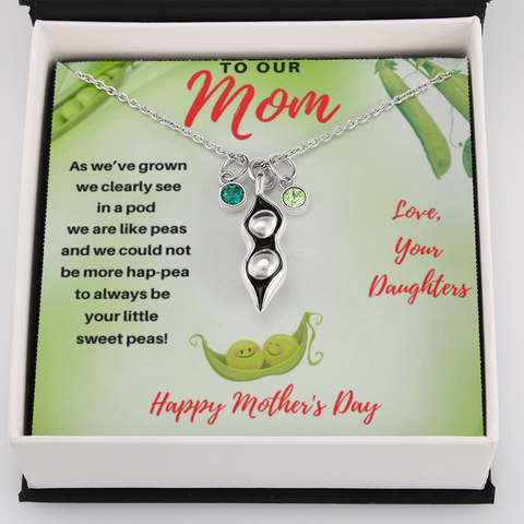 To My Mom — Peas In A Pod Mother's Day Customizable Necklace From Daughters