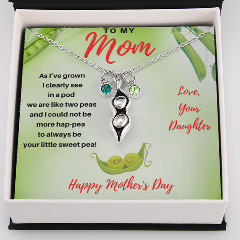 To My Mom — Peas In A Pod Mother's Day Customizable Necklace From Daughter
