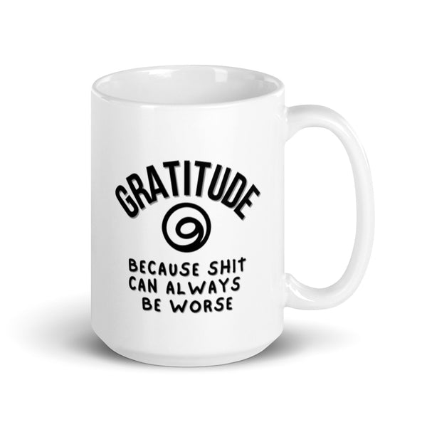 Gratitude Because White Glossy Mug